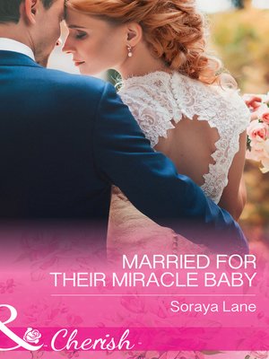 cover image of Married For Their Miracle Baby